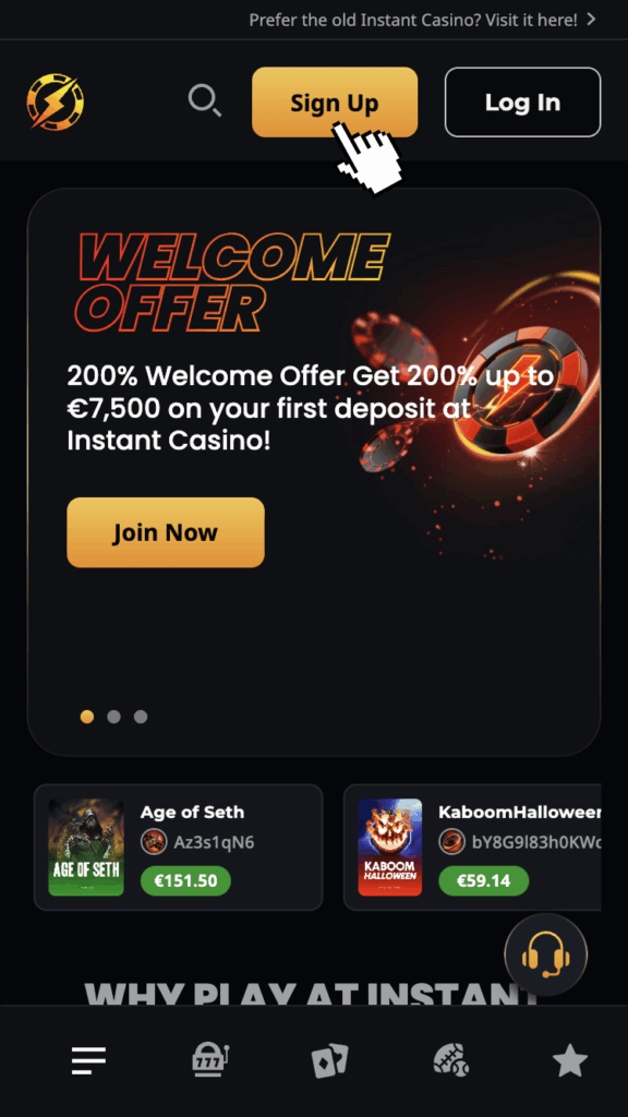 Accesează site-ul cazinoului și click pe butonul "Sign Up"