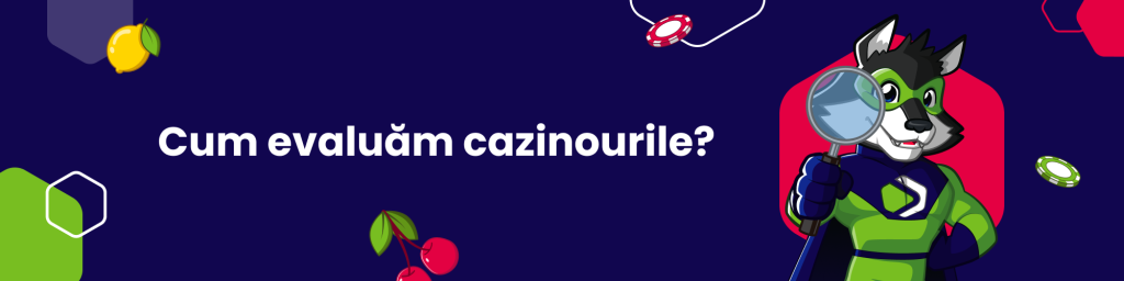 Cum evaluăm cazinourile