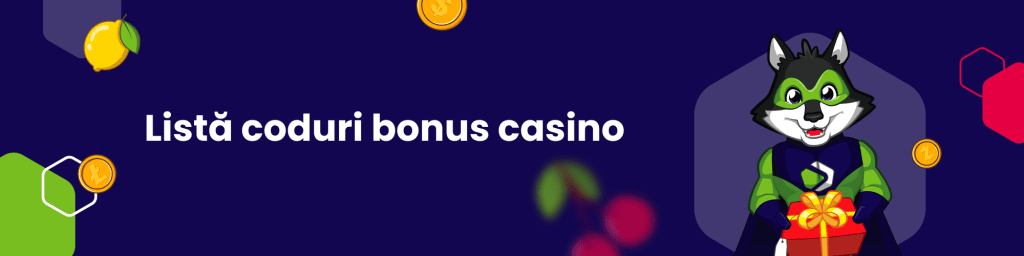 Listă coduri bonus casino